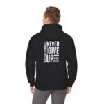 Never Give Up Unisex Hoodie – Inspirational Back Print - Image 2
