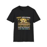 All Guests Must Be Approved by the Dog Unisex T-Shirt - Image 6