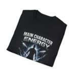 Main Character Energy Unisex T-Shirt - Image 5