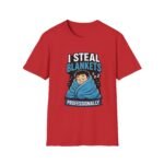 I Steal Blankets Unisex T-Shirt – Funny Couples Graphic - Image 12