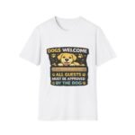 All Guests Must Be Approved by the Dog Unisex T-Shirt - Image 3