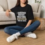 I Survived Another Meeting Unisex T-Shirt - Image 2